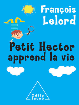 cover image of Petit Hector apprend la vie